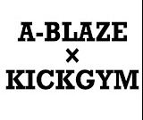 A-BLAZE×KICKGYM　 